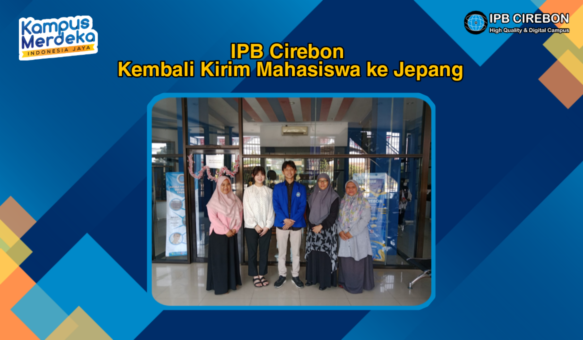 IPB Cirebon Kembali Kirim Mahasiswa ke Jepang